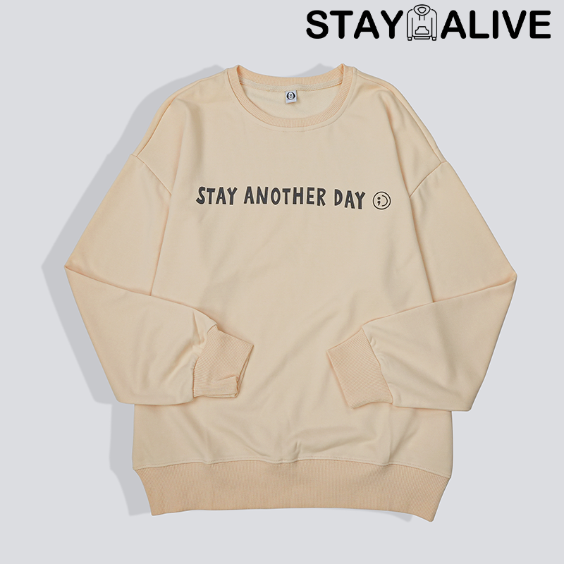 'STAY ANOTHER DAY' UNISEX CREWNECK