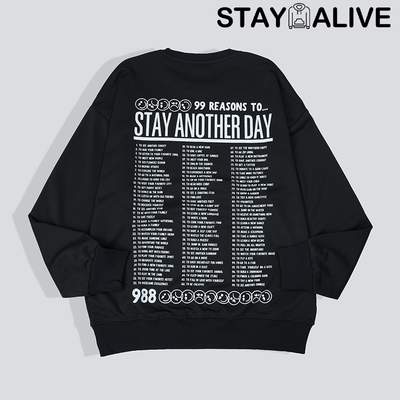 'STAY ANOTHER DAY' UNISEX HOODIE/CREWNECK