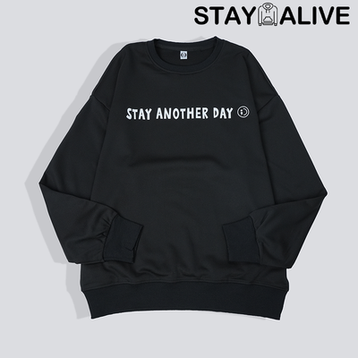 'STAY ANOTHER DAY' UNISEX CREWNECK