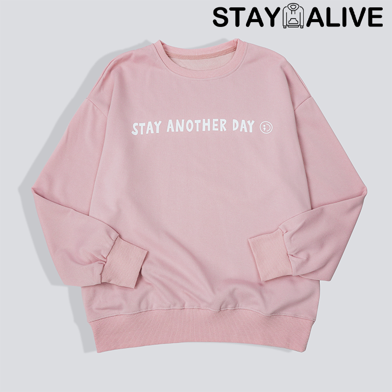 'STAY ANOTHER DAY' UNISEX CREWNECK