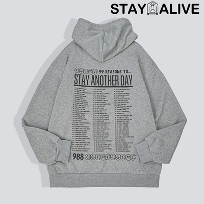 'STAY ANOTHER DAY' UNISEX HOODIE/CREWNECK