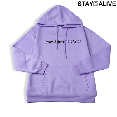 'STAY ANOTHER DAY' UNISEX HOODIE/CREWNECK