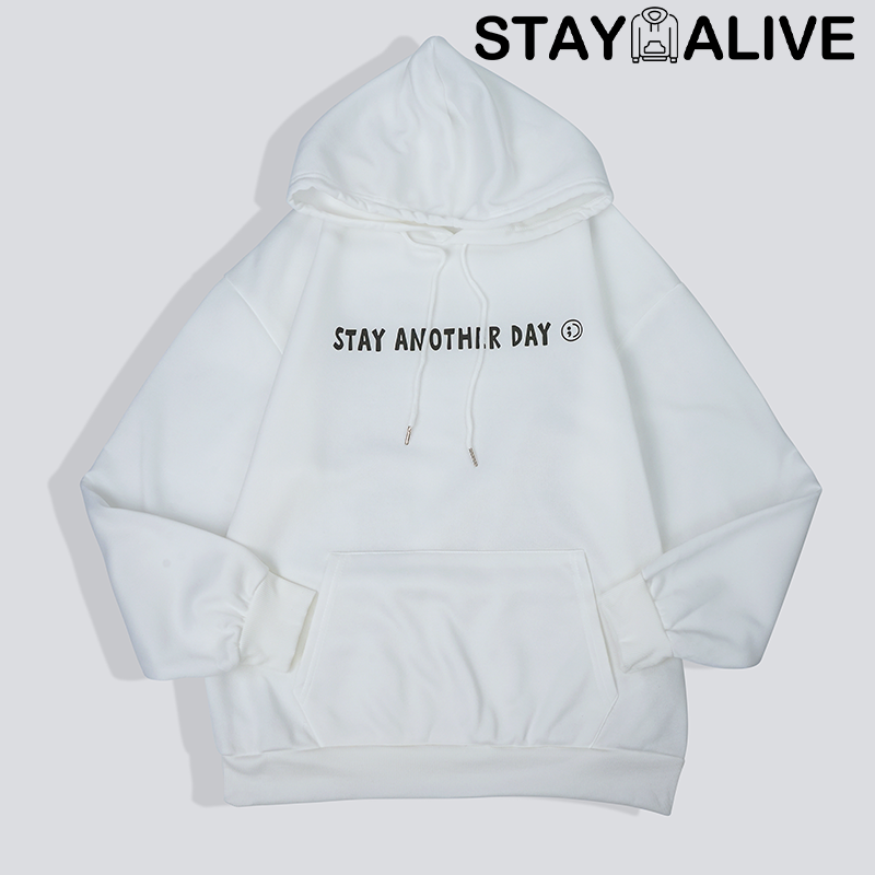 'STAY ANOTHER DAY' UNISEX HOODIE/CREWNECK